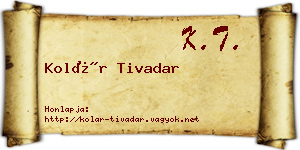 Kolár Tivadar névjegykártya